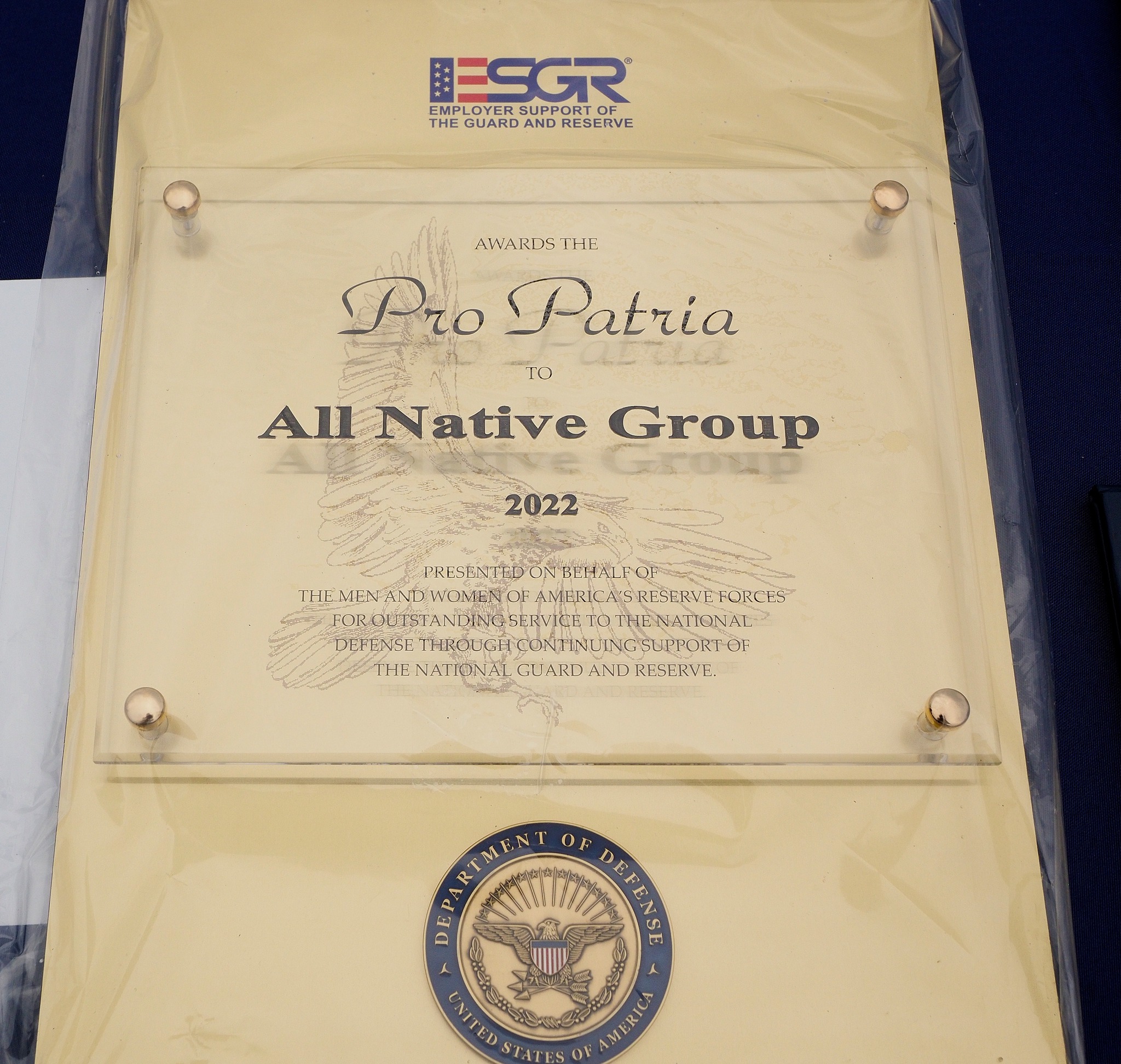 The Employer Support of the Guard and Reserve (ESGR) Pro Patria award for Nebraska was presented to the All Native Group (ANG) Team Members